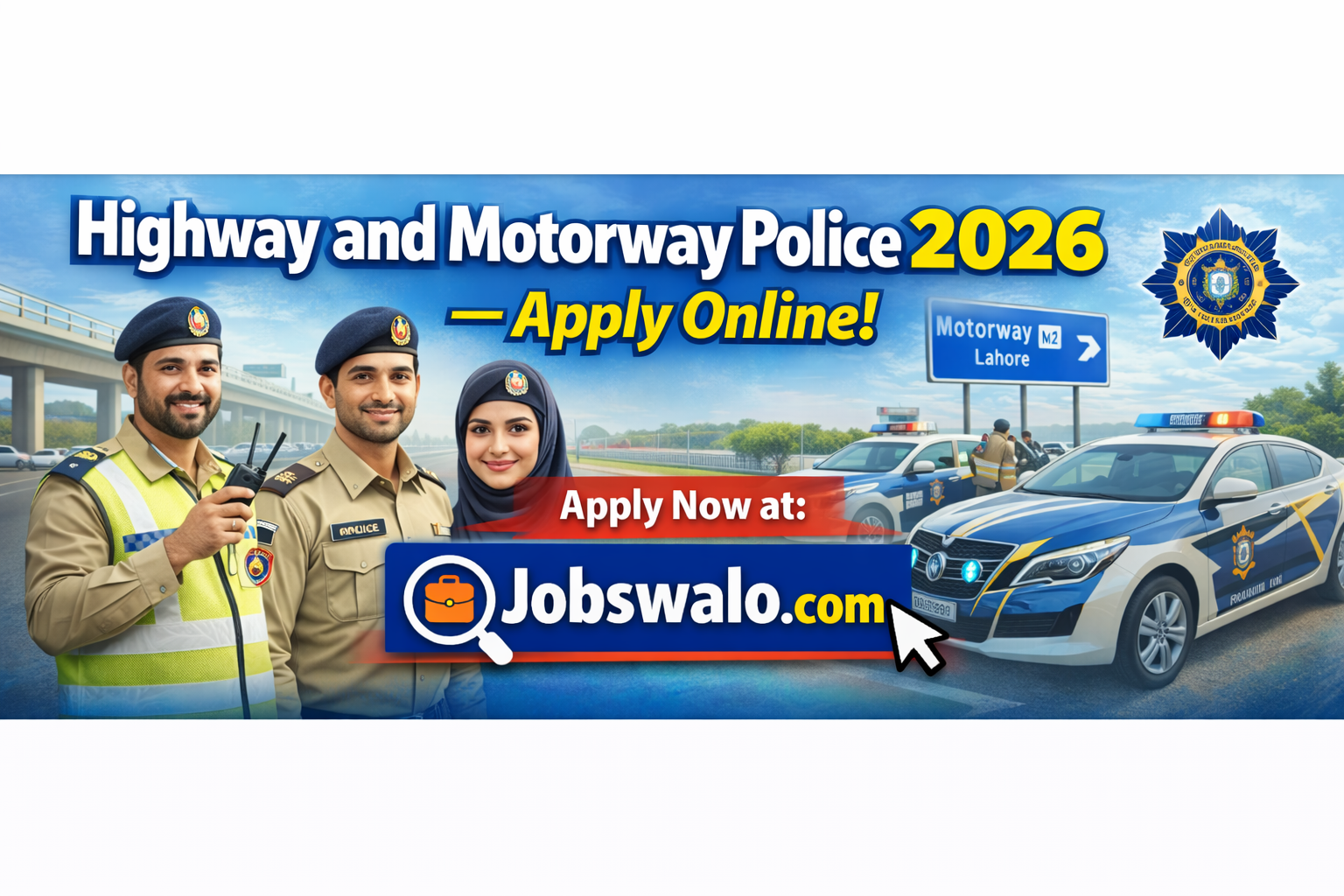 Highway and Motorway Police Jobs 2026 – Online Apply | Pakistan Traffic Police Recruitment